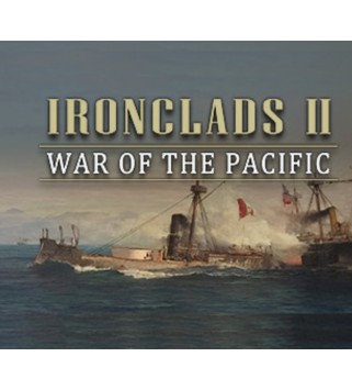 Ironclads 2: War of the Pacific Steam Key GLOBAL